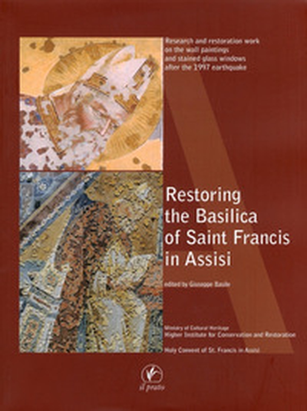 Restoring the basilica of san Francis in Assisi - Librerie.coop Restoring the basilica of san Francis in Assisi - Librerie.coop