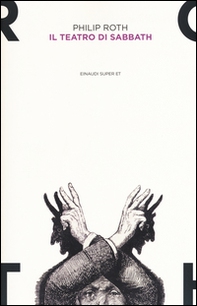 Il teatro di Sabbath - Librerie.coop Il teatro di Sabbath - Librerie.coop