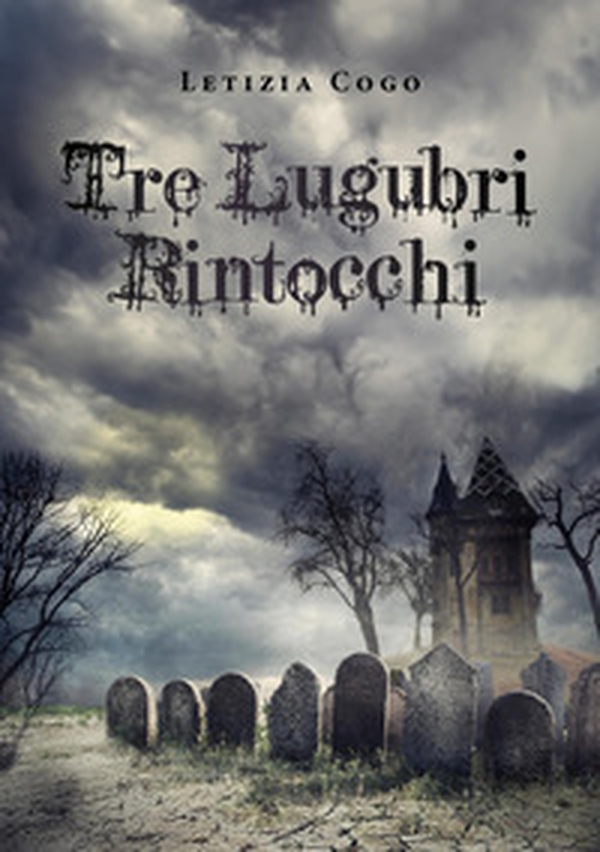 Tre lugubri rintocchi - Librerie.coop Tre lugubri rintocchi - Librerie.coop