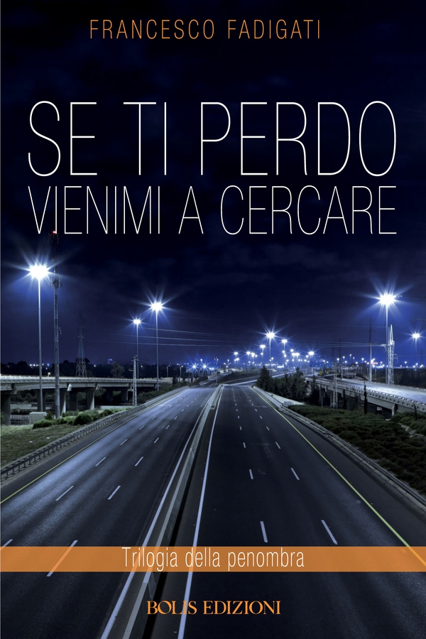 SE TI PERDO VIENIMI A CERCARE - Librerie.coop SE TI PERDO VIENIMI A CERCARE - Librerie.coop