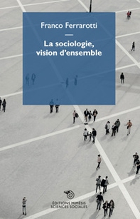 La sociologie, vision d'ensemble - Librerie.coop