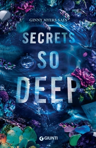 Secrets So Deep (edizione italiana) - Librerie.coop Secrets So Deep (edizione italiana) - Librerie.coop