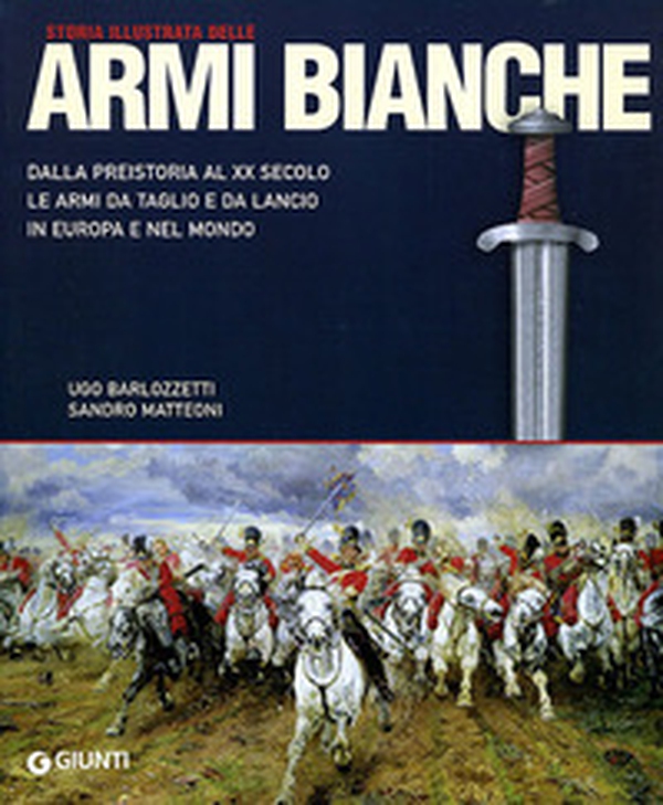 Storia illustrata delle armi bianche - Librerie.coop Storia illustrata delle armi bianche - Librerie.coop