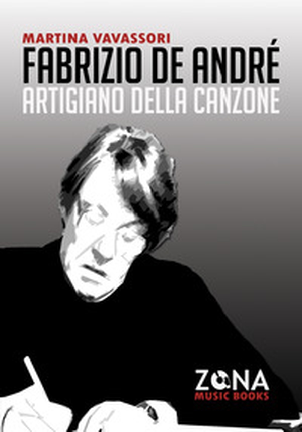 Fabrizio De André artigiano della canzone - Librerie.coop Fabrizio De André artigiano della canzone - Librerie.coop