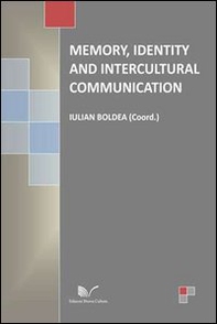 Memory, identity and intercultural communication - Librerie.coop
