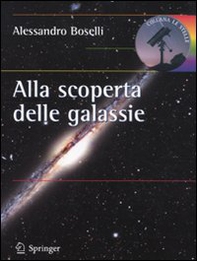 Alla scoperta delle galassie - Librerie.coop