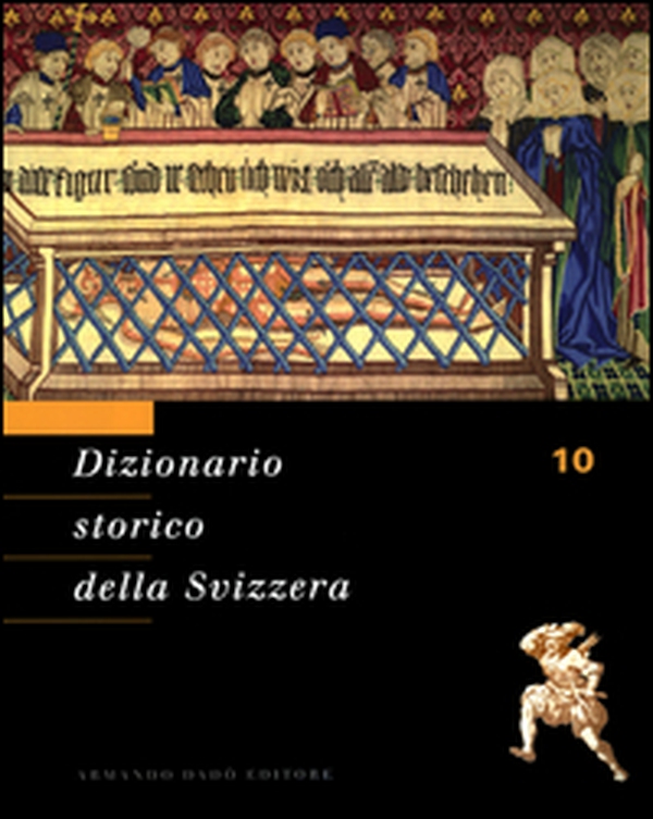 Dizionario storico della Svizzera - Vol. 10 - Librerie.coop Dizionario storico della Svizzera - Vol. 10 - Librerie.coop