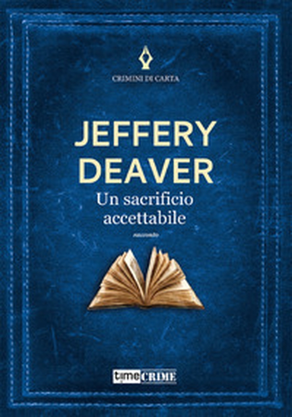 Un sacrificio accettabile - Librerie.coop Un sacrificio accettabile - Librerie.coop