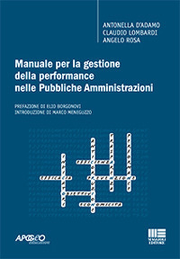 Manuale per la gestione della performance nelle pubbliche amministrazioni - Librerie.coop Manuale per la gestione della performance nelle pubbliche amministrazioni - Librerie.coop