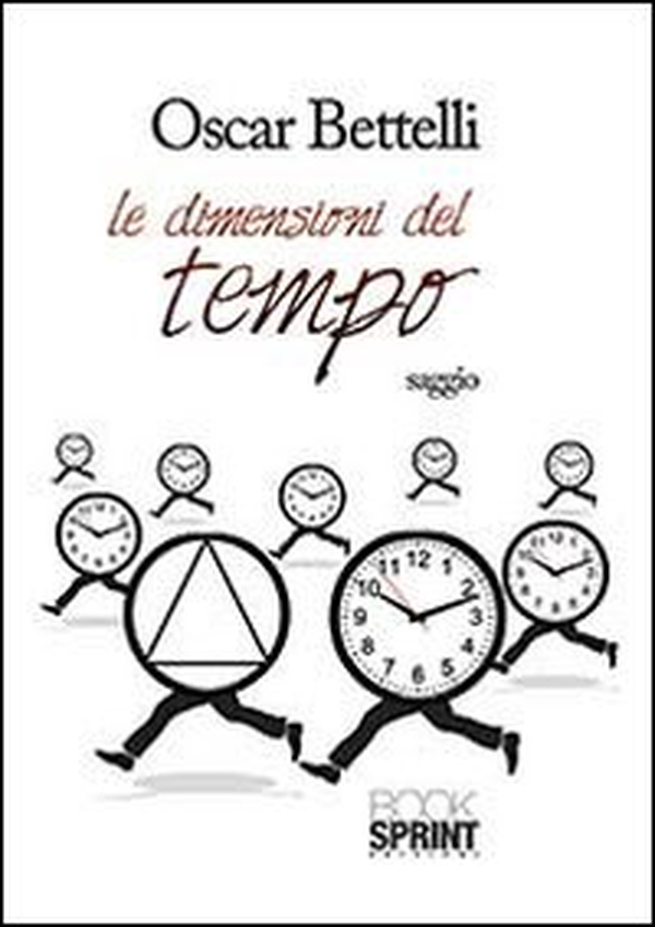 Le dimensioni del tempo - Librerie.coop Le dimensioni del tempo - Librerie.coop