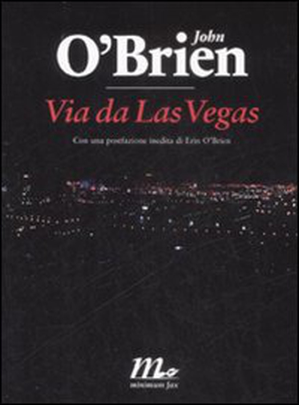 Via da Las Vegas - Librerie.coop Via da Las Vegas - Librerie.coop