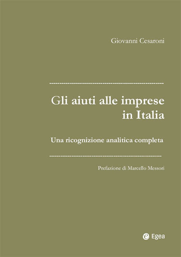 Gli aiuti alle imprese in Italia - Librerie.coop Gli aiuti alle imprese in Italia - Librerie.coop