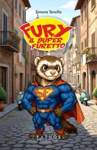 Fury il superfuretto - Librerie.coop