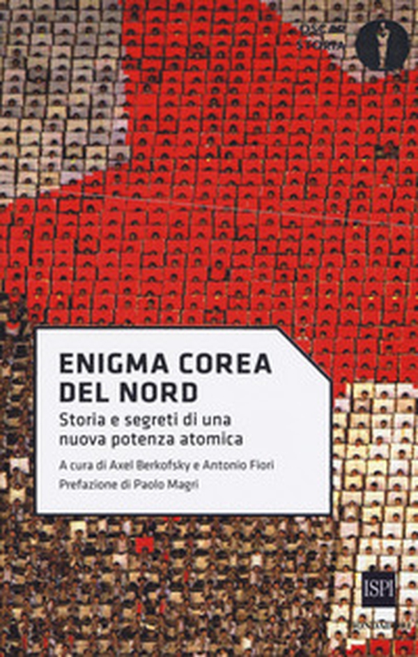 Enigma Corea del Nord. Storia e segreti di una nuova potenza atomica - Librerie.coop Enigma Corea del Nord. Storia e segreti di una nuova potenza atomica - Librerie.coop