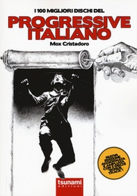 I 100 migliori dischi del progressive italiano - Librerie.coop