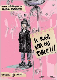 Il rosa non mi piace - Librerie.coop Il rosa non mi piace - Librerie.coop