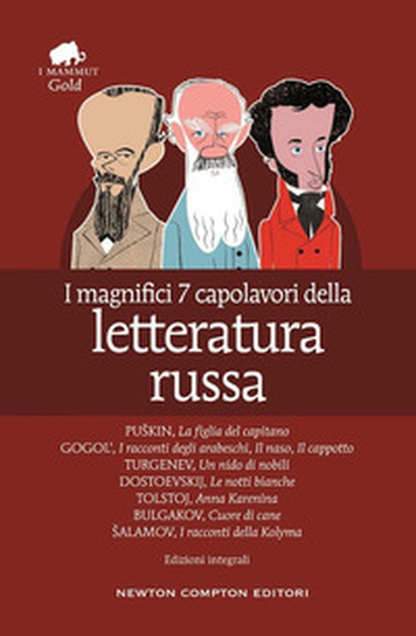 I magnifici 7 capolavori della letteratura russa: La figlia del capitano-I racconti degli arabeschi-Il naso-Il cappotto-Un nido di nobili-Le notti bianche-Anna Karenina-Cuore di cane-I racconti della Kolyma - Librerie.coop I magnifici 7 capolavori della letteratura russa: La figlia del capitano-I racconti degli arabeschi-Il naso-Il cappotto-Un nido di nobili-Le notti bianche-Anna Karenina-Cuore di cane-I racconti della Kolyma - Librerie.coop
