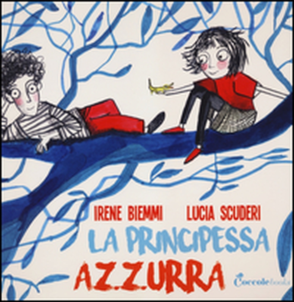 La principessa Azzurra - Librerie.coop La principessa Azzurra - Librerie.coop