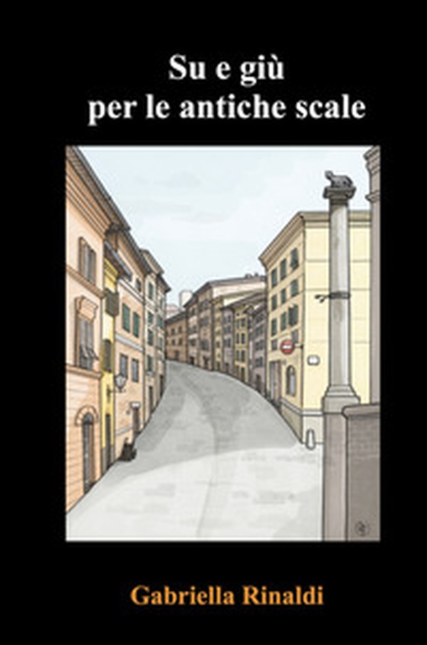 Su e giu per le antiche scale - Librerie.coop