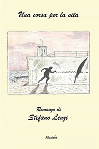 Una corsa per la vita - Librerie.coop