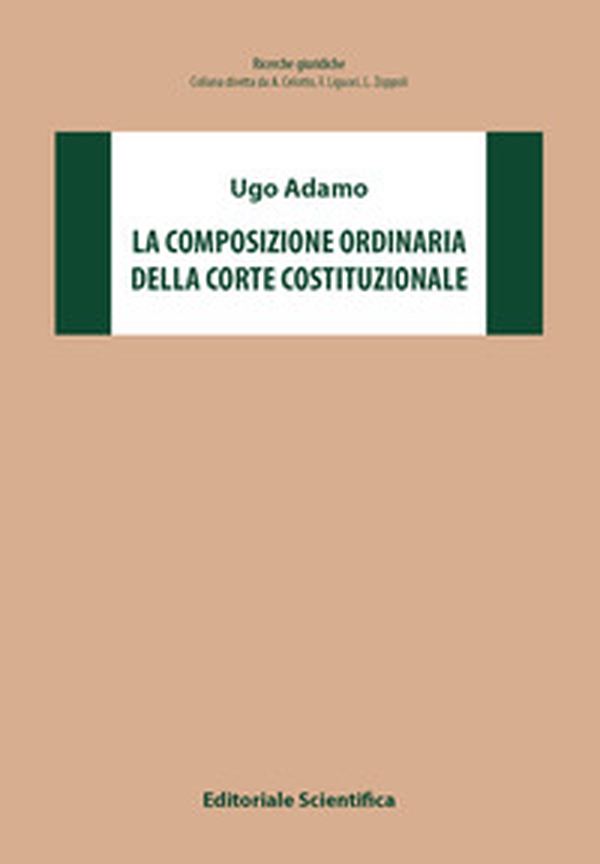 La composizione della Corte Costituzionale - Librerie.coop La composizione della Corte Costituzionale - Librerie.coop