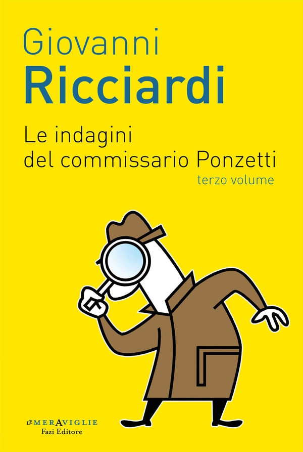 Le indagini del commissario Ponzetti 3 - Librerie.coop Le indagini del commissario Ponzetti 3 - Librerie.coop