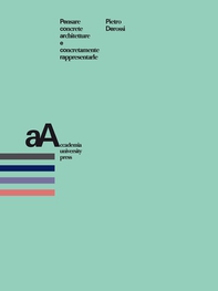 Pensare concrete architetture e concretamente rappresentarle - Librerie.coop Pensare concrete architetture e concretamente rappresentarle - Librerie.coop