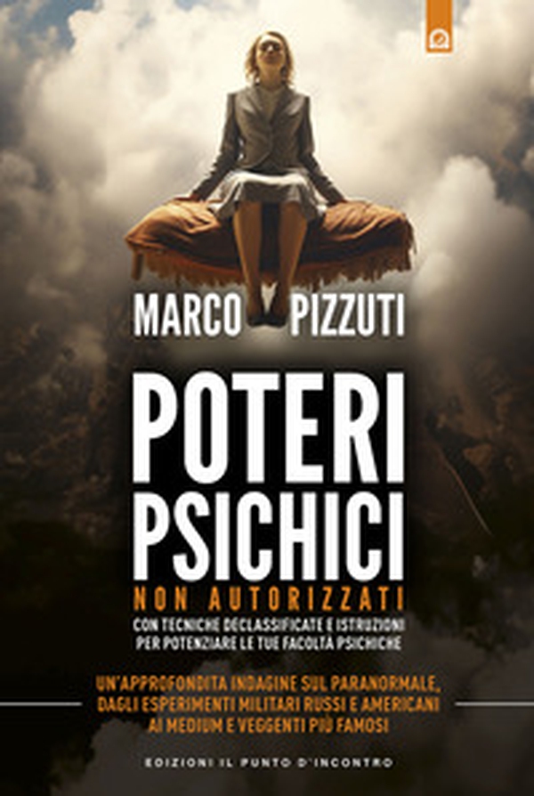 Poteri psichici non autorizzati - Librerie.coop Poteri psichici non autorizzati - Librerie.coop