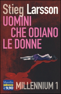 Uomini che odiano le donne. Millennium - Librerie.coop