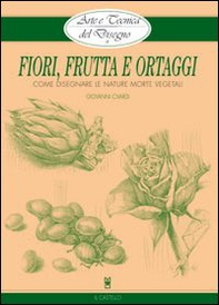 Fiori, frutta e ortaggi - Librerie.coop