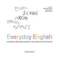 Everyday english. La didattica della lingua inglese nei servizi per la prima infanzia - Librerie.coop Everyday english. La didattica della lingua inglese nei servizi per la prima infanzia - Librerie.coop