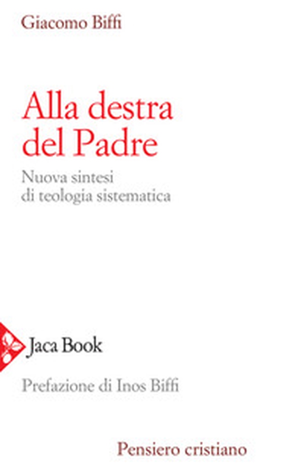 Alla destra del Padre. Nuova sintesi di teologia sistematica - Librerie.coop Alla destra del Padre. Nuova sintesi di teologia sistematica - Librerie.coop
