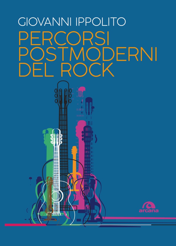 Percorsi postmoderni del rock - Librerie.coop Percorsi postmoderni del rock - Librerie.coop