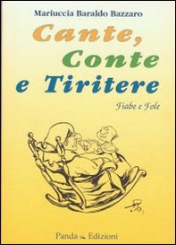 Cante, conte e tiritere, fiabe e fole - Librerie.coop
