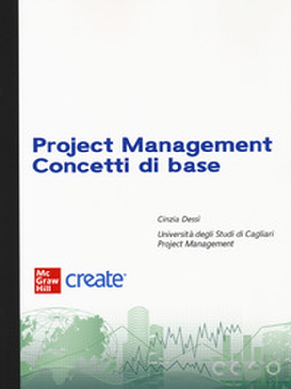 Project management. Concetti di base - Librerie.coop Project management. Concetti di base - Librerie.coop