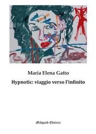 Hypnotic: viaggio verso l'infinito - Librerie.coop