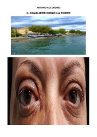 Il cavaliere Diego La Torre - Librerie.coop