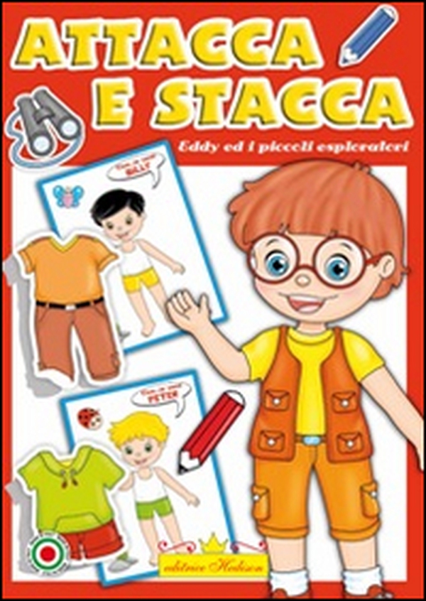 Eddy e i piccoli esploratori. Attacca e stacca - Librerie.coop Eddy e i piccoli esploratori. Attacca e stacca - Librerie.coop
