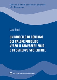 Un modello di governo del valore pubblico verso il benessere equo e lo sviluppo sostenibile - Librerie.coop