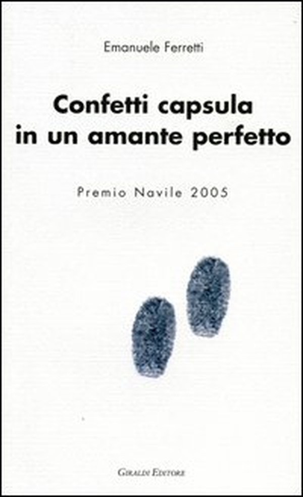 Confetti capsula in un amante perfetto - Librerie.coop Confetti capsula in un amante perfetto - Librerie.coop