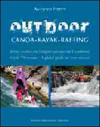 Outdoor. Canoa-kayak-rafting - Librerie.coop Outdoor. Canoa-kayak-rafting - Librerie.coop