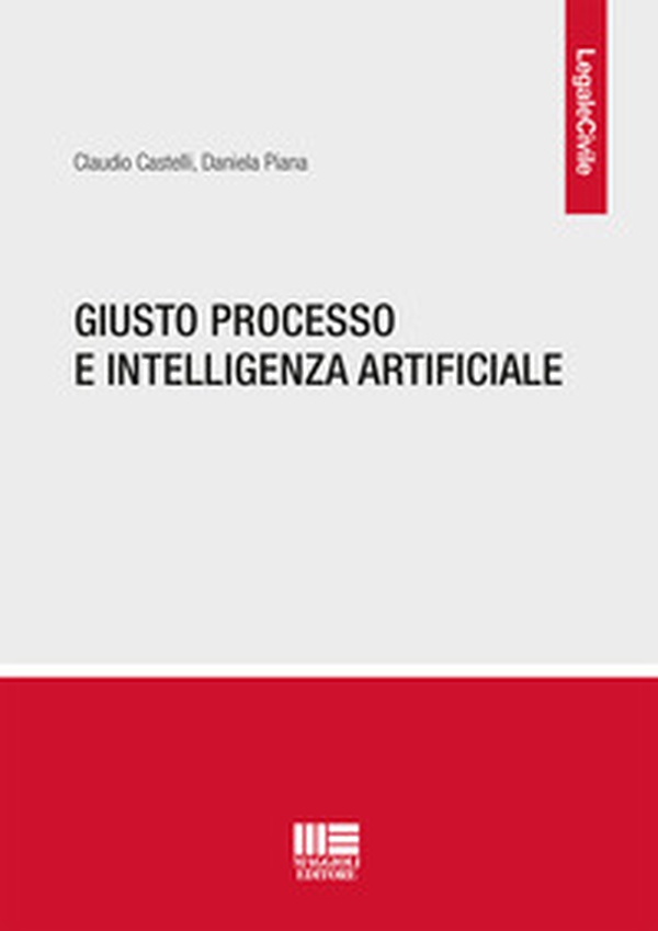 Giusto processo e intelligenza artificiale - Librerie.coop Giusto processo e intelligenza artificiale - Librerie.coop