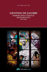 Giustino de Jacobis. Passione per il Vangelo sogno di unità (1839-1860) - Librerie.coop