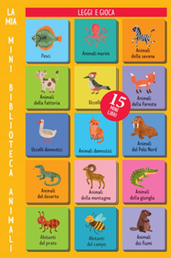 Animali. La mia mini biblioteca - Librerie.coop Animali. La mia mini biblioteca - Librerie.coop