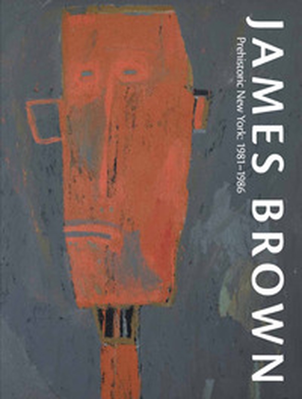James Brown. Prehistoric New York: 1981-1986 - Librerie.coop James Brown. Prehistoric New York: 1981-1986 - Librerie.coop