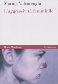 L'aggressività femminile - Librerie.coop L'aggressività femminile - Librerie.coop
