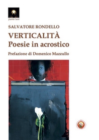 Verticalità. Poesie in acrostico - Librerie.coop