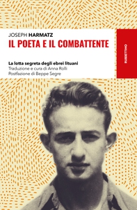 Il poeta e il combattente - Librerie.coop Il poeta e il combattente - Librerie.coop