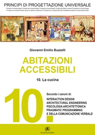 PRINCIPI DI PROGETTAZIONE UNIVERSALE - Abitazioni accessibili - 10. La cucina - Librerie.coop PRINCIPI DI PROGETTAZIONE UNIVERSALE - Abitazioni accessibili - 10. La cucina - Librerie.coop