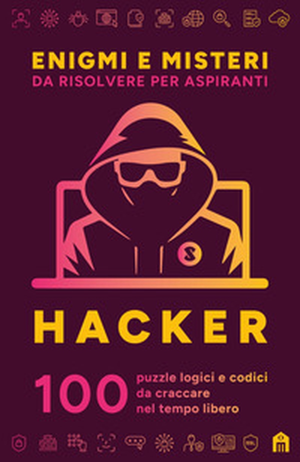 Enigmi e misteri da risolvere per aspiranti hacker. 100 puzzle logici e codici da craccare nel tempo libero - Librerie.coop Enigmi e misteri da risolvere per aspiranti hacker. 100 puzzle logici e codici da craccare nel tempo libero - Librerie.coop